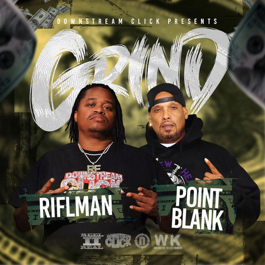 Grind - Riflman & Point Blank